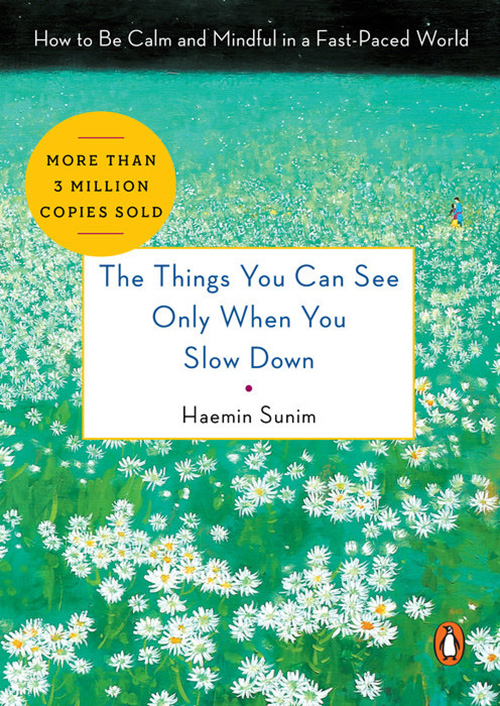 The image taken from the homepage of Penguin Random House on Feb. 7, 2017, shows the cover page of "The Things You Can See Only When You Slow Down" by Haemin Sunim.